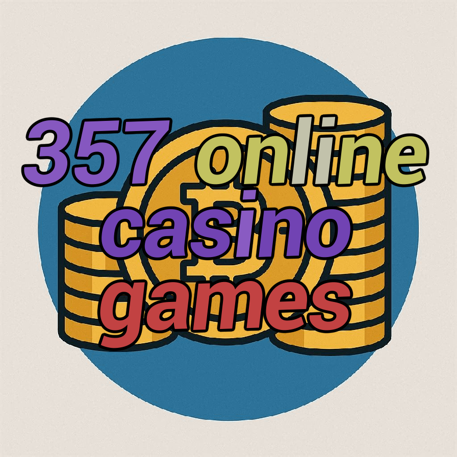 357 online casino games